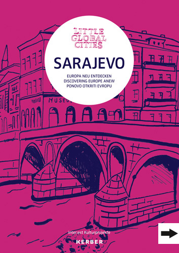 Little Global Cities: Sarajevo (Bosnia-Herzegovina)